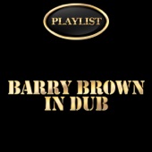 Barry Brown in Dub Playlist artwork