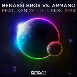Illusion 2K14 (feat. Sandy) - Single - Benassi Bros Illusion 2K14 (feat. Sandy) - Single - Benassi Bros