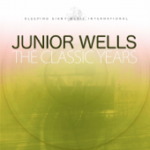 The Classic Years - Junior Wells