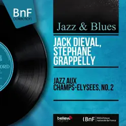 Jazz aux Champs-Elysées, no. 2 (Mono Version) - Stéphane Grappelli Jazz aux Champs-Elysées, no. 2 (Mono Version) - Stéphane Grappelli