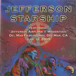 Jefferson Airplane at Woodstock - Jefferson Starship