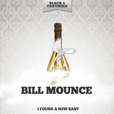 I Found a New Baby - Single - Bill Monroe