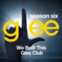 We Built This City (Glee Cast Version) by Glee Cast