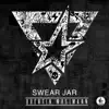 Stream & download Swear Jar - Single