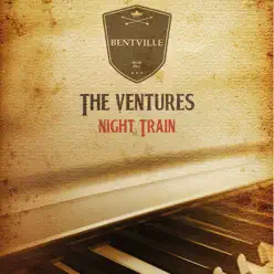 Night Train - The Ventures