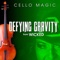 Defying Gravity (From "Wicked") [Cello Version] artwork