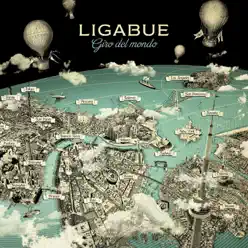 Giro Del Mondo (Live) - Ligabue