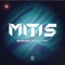 Mirages - MitiS lyrics