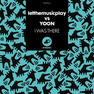 I Was There - EP by Letthemusicplay & Yoon album reviews, ratings, credits