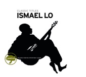 Classic Titles: Ismaël Lo