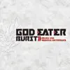 GOD EATER BURST ORIGINAL SOUNDTRACK album lyrics, reviews, download