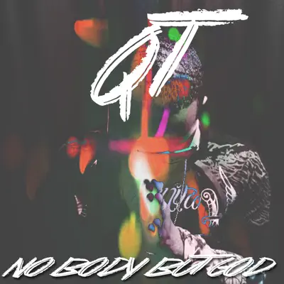 Nobody but God - Single - QT