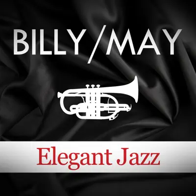 Elegant Jazz - Billy May