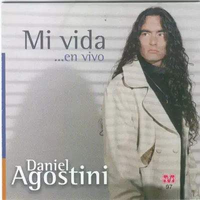 Mi Vida (En Vivo) - Daniel Agostini