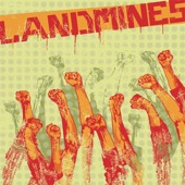 Landmines - Turn It Up, Tear It Down