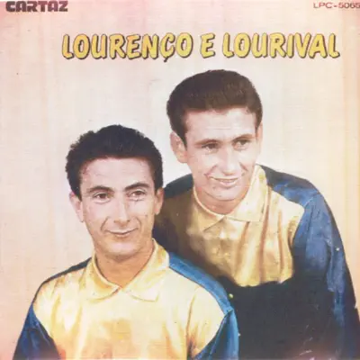Lourenço e Lourival - Lourenço e Lourival Lourenço e Lourival - Lourenço e Lourival