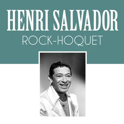 Rock-Hoquet - Single - Henri Salvador