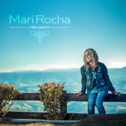 Presente - Mari Rocha