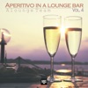 Aperitivo in a Lounge Bar, Vol. 4