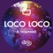 Loco Loco - Tj Tiesjungle lyrics