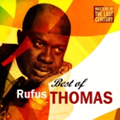 Masters of the Last Century: Best of Rufus Thomas artwork