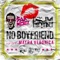No Boyfriend (feat. Mayra Veronica) - Sak Noel & Dj Kuba & Neitan lyrics