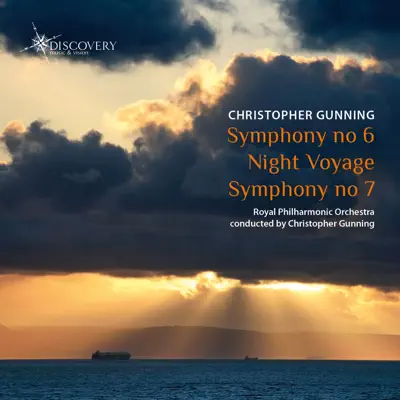 Gunning: Symphonies Nos. 6 & 7 - Night Voyage - Royal Philharmonic Orchestra
