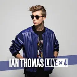 Love X4 - Single - Ian Thomas