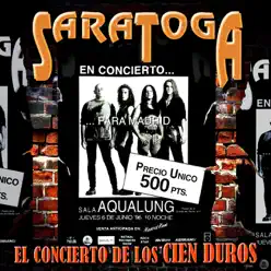 El Concierto de los Cien Duros - Saratoga