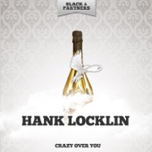 Hank Locklin - Who Do You Think You're Fooling?
