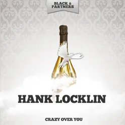 Crazy Over You - Hank Locklin