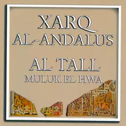 Xarq Al-Andalus - Al Tall