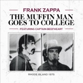 The Muffin Man Goes to College (Live) [feat. Captain Beefheart] artwork