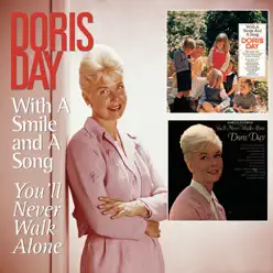 With a Smile and a Song / You'll Never Walk Alone - Doris Day