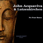 John Acquaviva & Lützenkirchen - No Fear