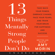 Amy Morin - 13 Things Mentally Strong People Don't Do: Take Back Your Power, Embrace Change, Face Your Fears, and Train Your Brain for Happiness and Success (Unabridged)