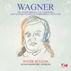 Wagner: Die Meistersinger von Nürnberg (The Master-Singers of Nuremberg): Overture [Remastered] - Single album lyrics, reviews, download