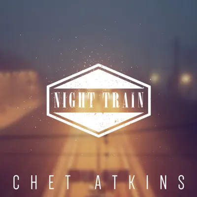 Night Train - Chet Atkins