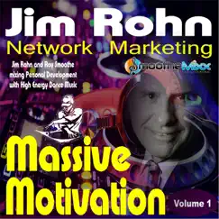 Network Marketing Massive Motivation, Vol. One: Smoothe Mixx by Jim Rohn & Roy Smoothe album reviews, ratings, credits