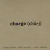 Charge (Chärj) album lyrics, reviews, download