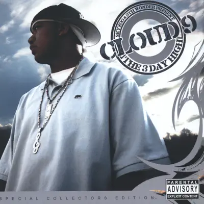 Cloud 9: The 3 Day High - 9th Wonder Cloud 9: The 3 Day High - 9th Wonder