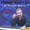 Voyage - Omar Garcia