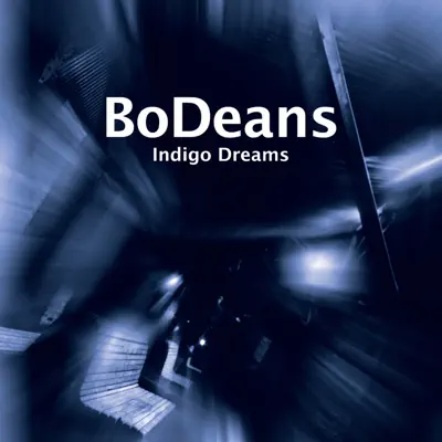 Indigo Dreams - Bodeans
