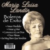 María Luisa Landin Boleros de Éxito