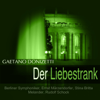 Donizetti: Der Liebestrank - Berliner Symphoniker, Ernst Marzendorfer, Stina-Britta Melander & Rudolf Schock