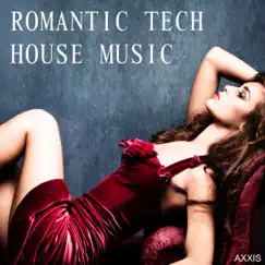 Romantic Tech House Music by Various Artists album reviews, ratings, credits