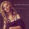 Why Should I Believe You - Jenna Drey lyrics