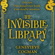 Genevieve Cogman - The Invisible Library (Unabridged)