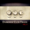 Darkside Club Traxx, Vol. 1, 2015