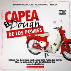 Capea el Dough (De los Pobres) Song Lyrics